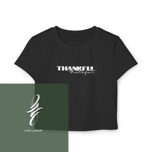 Thankful Grateful Women’s Baby Tee M / Black T-Shirt